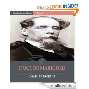 Doctor Marigold (Illustrated) Charles Dickens, Charles River Editors 