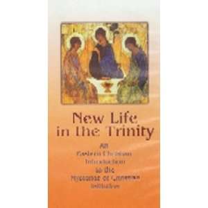  New Life in the Trinity