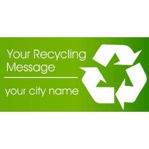  3x6 Vinyl Banner   City Recycling Message 
