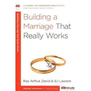  Building a Marriage That Really Works (40 Minute Bible 