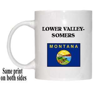  US State Flag   LOWER VALLEY SOMERS, Montana (MT) Mug 
