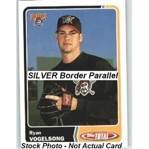  2003 Topps Total Silver #37 Ryan Vogelsong   Pittsburgh 