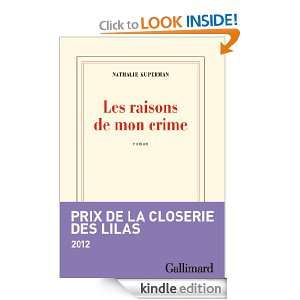 Les raisons de mon crime (Blanche) (French Edition) Nathalie Kuperman 