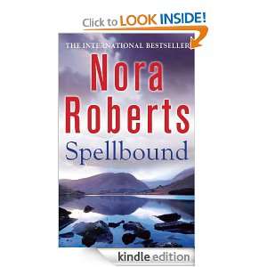 Spellbound: Nora Roberts:  Kindle Store