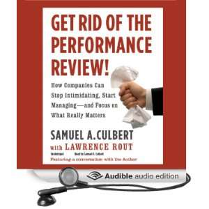 of the Performance Review How Companies Can Stop Intimidating, Start 