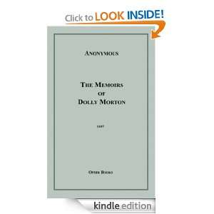The Memoirs of Dolly Morton Anonymous  Kindle Store