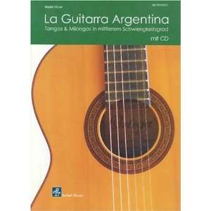 La Guitarra Argentina/ Tangos & Milongas in mittlerem 