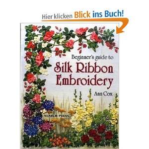   Guide to Silk Ribbon Embroidery  Ann Cox Englische Bücher