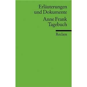 Erläuterungen und Dokumente zu Anne Frank Tagebuch  