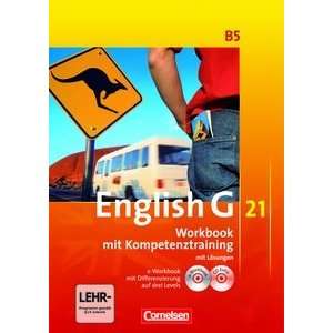 English G 21. Band B5. 9. Schuljahr. Workbook mit Kompetenztraining 