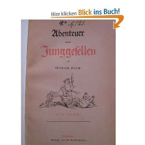Abenteuer eines Junggesellen  Wilhelm Busch Bücher