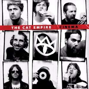 Cinema: the Cat Empire: .de: Musik