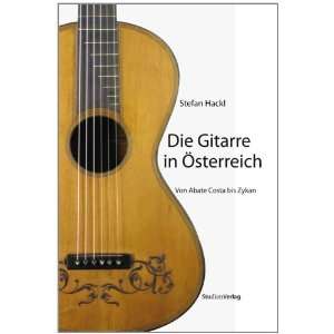 Die Gitarre in Österreich Von Abate Costa bis Zykan  