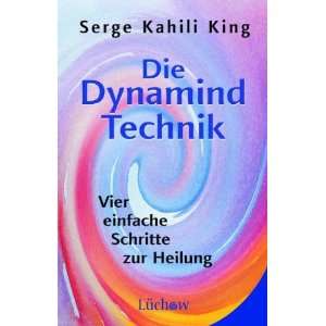   zur Heilung  Serge Kahili King, Diane von Weltzien Bücher