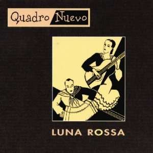 Luna Rossa Quadro Nuevo  Musik