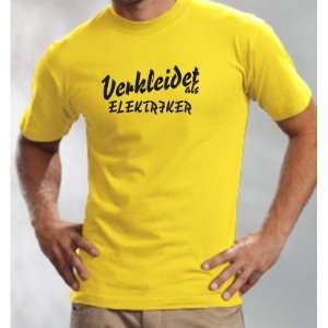 Shirt Karneval Verkleidet als Elektriker Die beste Verkleidung 