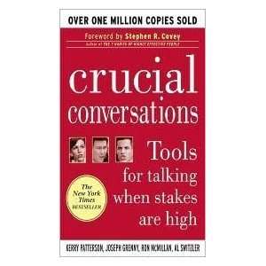  Crucial Conversations Publisher: McGraw Hill 1st (first 