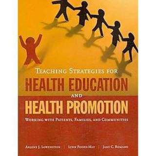 Teaching Strategies for Health Education and Health Promotion 