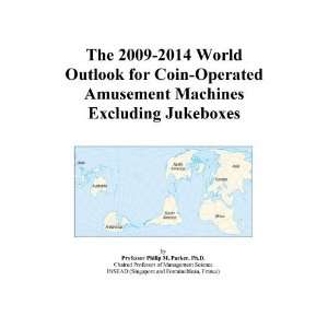   World Outlook for Coin Operated Amusement Machines Excluding Jukeboxes