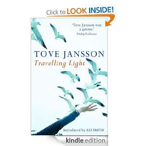Travelling Light Ali Smith, Tove Jansson  Kindle Store