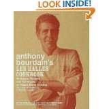 Anthony Bourdains Les Halles Cookbook Strategies, Recipes, and 