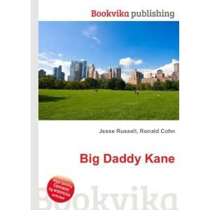 Big Daddy Kane Ronald Cohn Jesse Russell Books