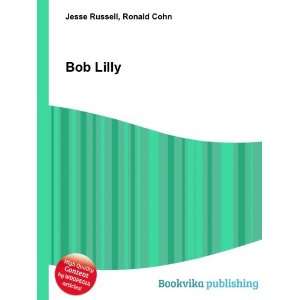 Bob Lilly [Paperback]