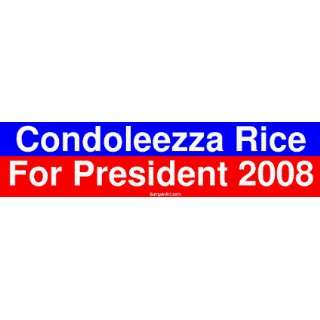 Condoleezza Rice For President 2008 Bumper Sticker