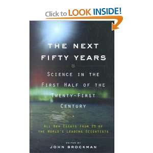  The Next Fifty Years: John (EDT) Brockman: Books