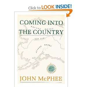  Coming into the Country John McPhee Books