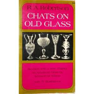   , Revised With a New Chapter on American Glass By Kenneth Wils Books