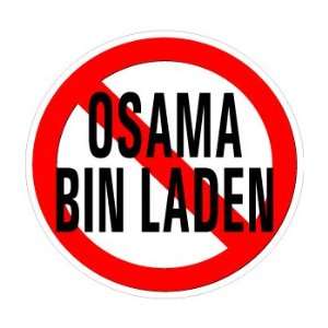  No Osama Bin Laden   Window Bumper Sticker Automotive