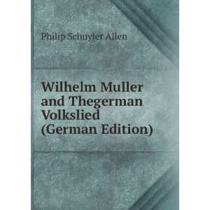   and Thegerman Volkslied (German Edition) Philip Schuyler Allen Books