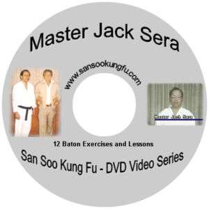 Master Jack Sera Kung Fu San Soo Baton Exercises DVD  
