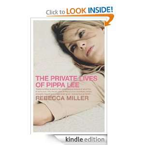 The Private Lives of Pippa Lee Rebecca Miller  Kindle 