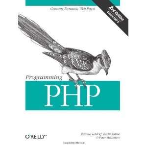  Programming PHP [Paperback]: Rasmus Lerdorf: Books