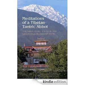 Meditations of a Tibetan Tantric Abbot The Main Practices of the 