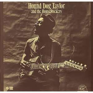  And The Houserockers Hound Dog Taylor Music