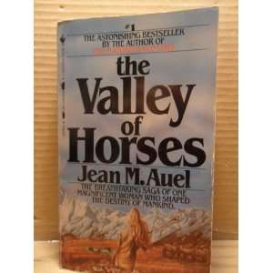   The Valley of Horses (Earths Children, Book 2): Jean M. Auel: Books
