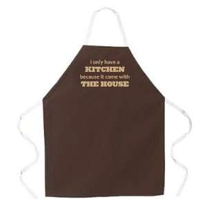  I Only Have a Kitchen Apron: Home & Kitchen