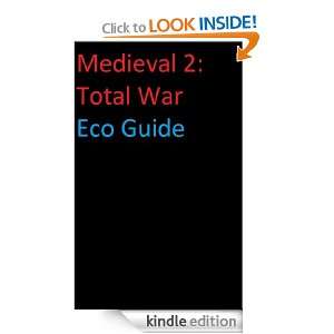 Medeival 2 total war economic guide (Occamguides) Allan Curtis 