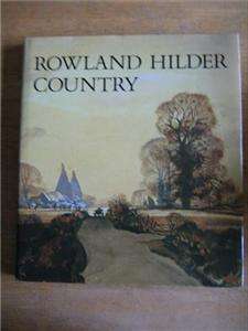 Rowland Hilder Country An Artists Memoir, Denis Thomas 9780906969748 