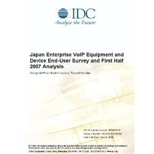  Japan Enterprise VoIP Equipment and Device End User Survey 