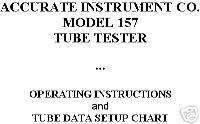 CHART BOOK + MANUAL   Accurate 157 Tube Tester Checker  