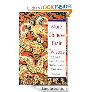 More Chinese Brain Twisters 60 Fast, Fun Puzzles That Help Children 