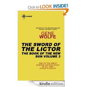 The Sword of the Lictor The Book of the New Sun Volume Three Gene 